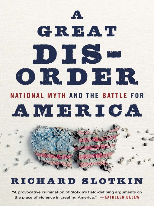 Title details for A Great Disorder by Richard Slotkin - Wait list